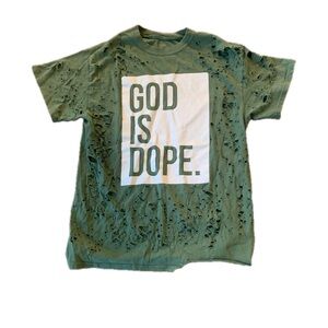 God Is Dope Distressed Shirt